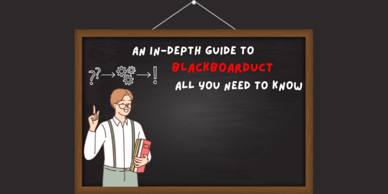 An In-Depth Guide to BlackboardUCT: All You Need to Know