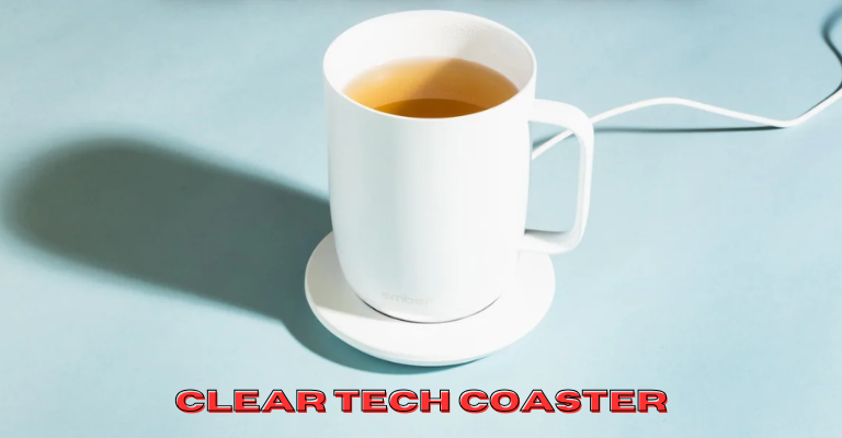 Clear Tech Coaster