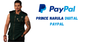 Prince Narula Digital PayPal