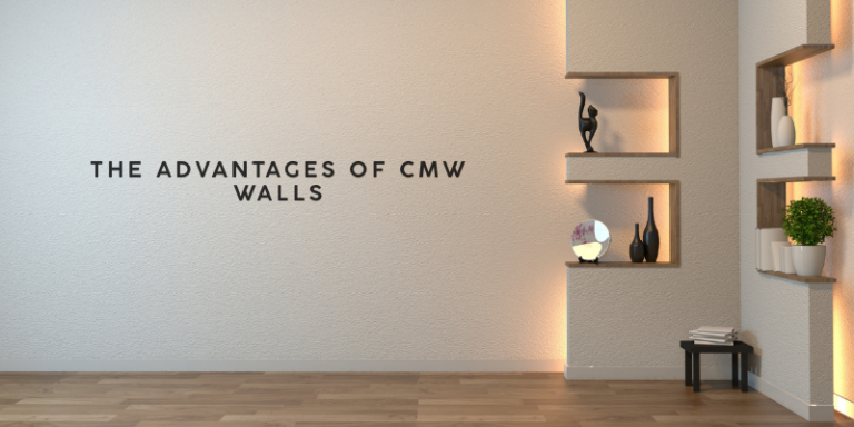 The Advantages of CMW Walls: A Sustainable Choice for Contemporary Interiors